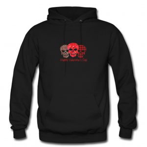 Skulls Happy valentine’s day Hoodie (BSM)