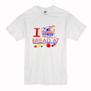 i wonder where these niggas bread at t shirt (BSM)