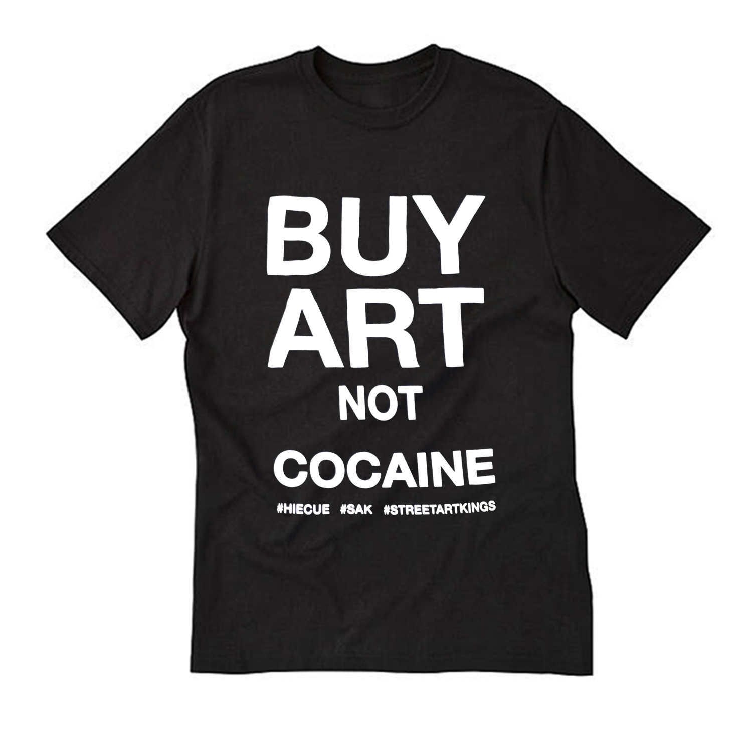 Buy Art Not Cocaine T Shirt (BSM)