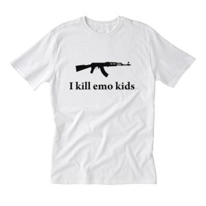 I Kill Emo Kids T Shirt (BSM)