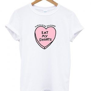 Marina and the Diamonds Ladies Eat My Shorts T Shirt (BSM)