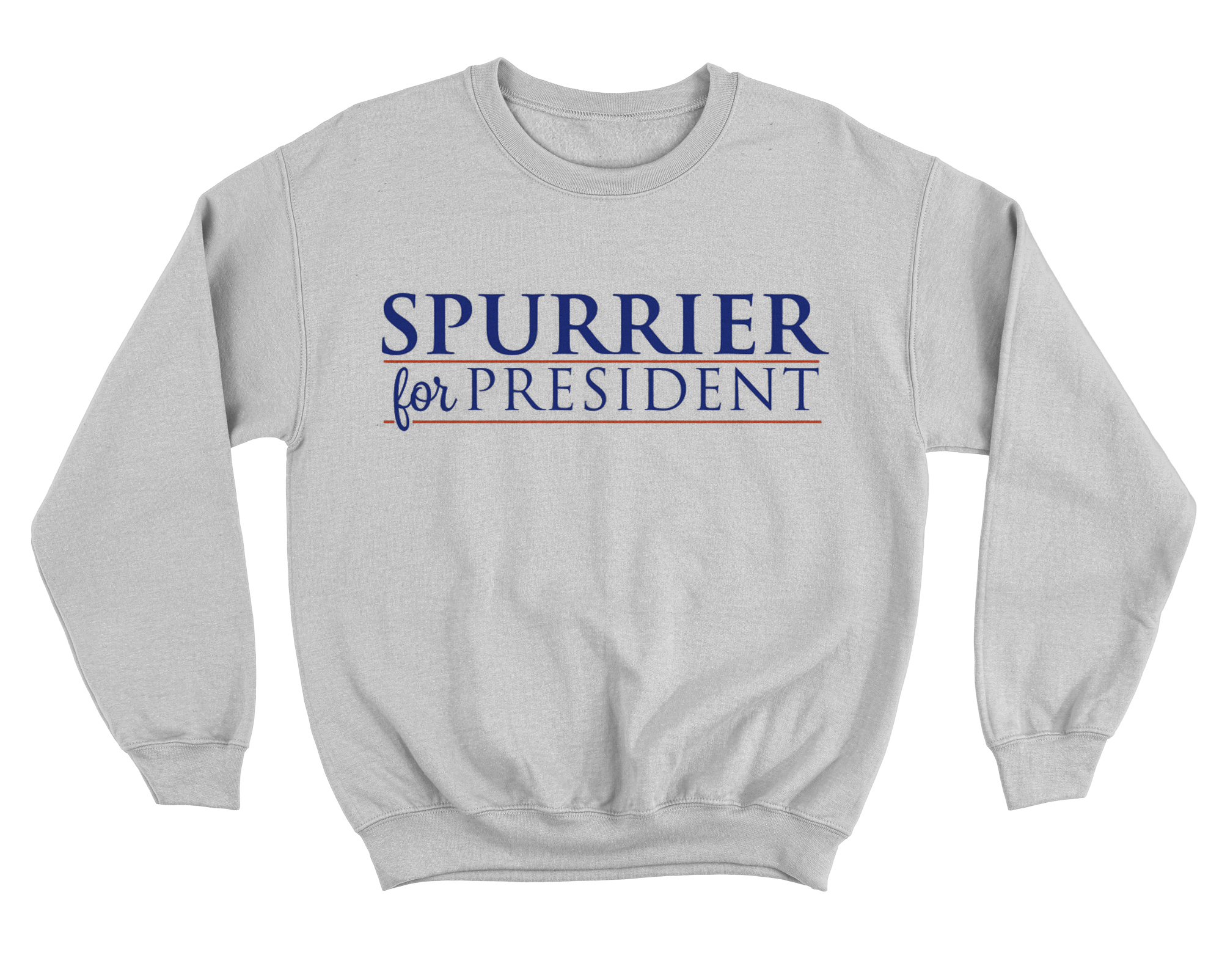 Spurrier For President Sweatshirt (BSM)