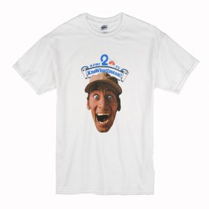 80’s Ernest P. Worrell KnoWhutIMean T Shirt (BSM)