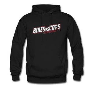 Bikers Vs Cops Hoodie (BSM)