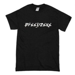 Feed Zeke T-Shirt (BSM)