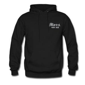 Merci Pour Rien Hoodie (BSM)
