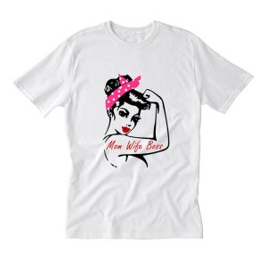 Mom Wife boss T Shirt (BSM)
