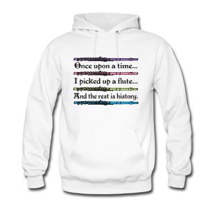 once upon a time, i picked up a flute Hoodie (BSM)