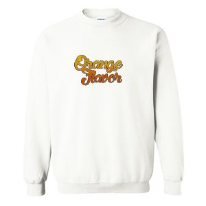 Orange Flavor Sweatshirt (BSM)