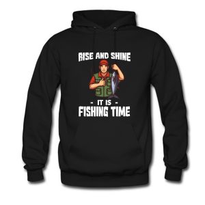 Rise And Shine Fishing Time Hoodie (BSM)