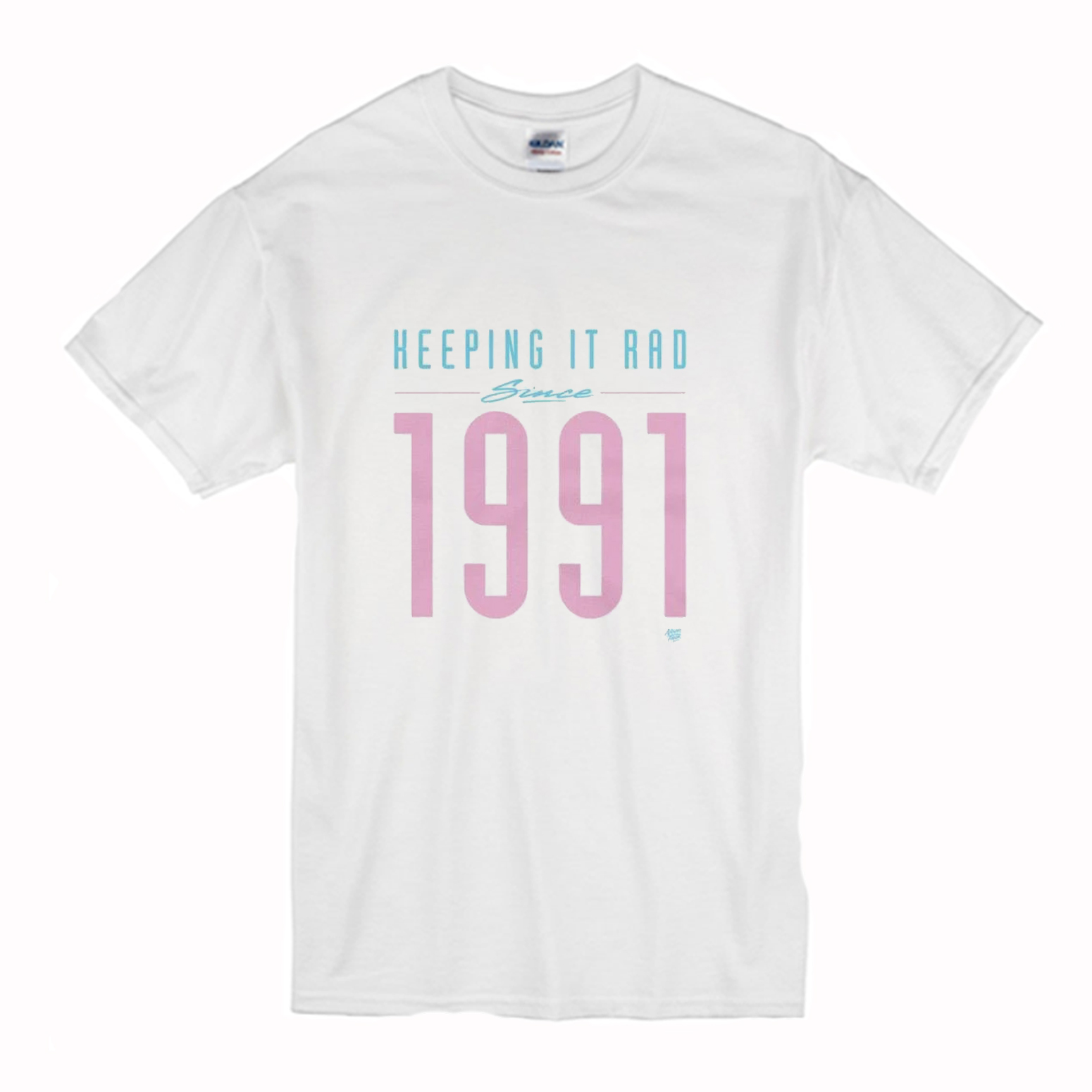 Keeping it rad since 1991 T-Shirt (BSM)