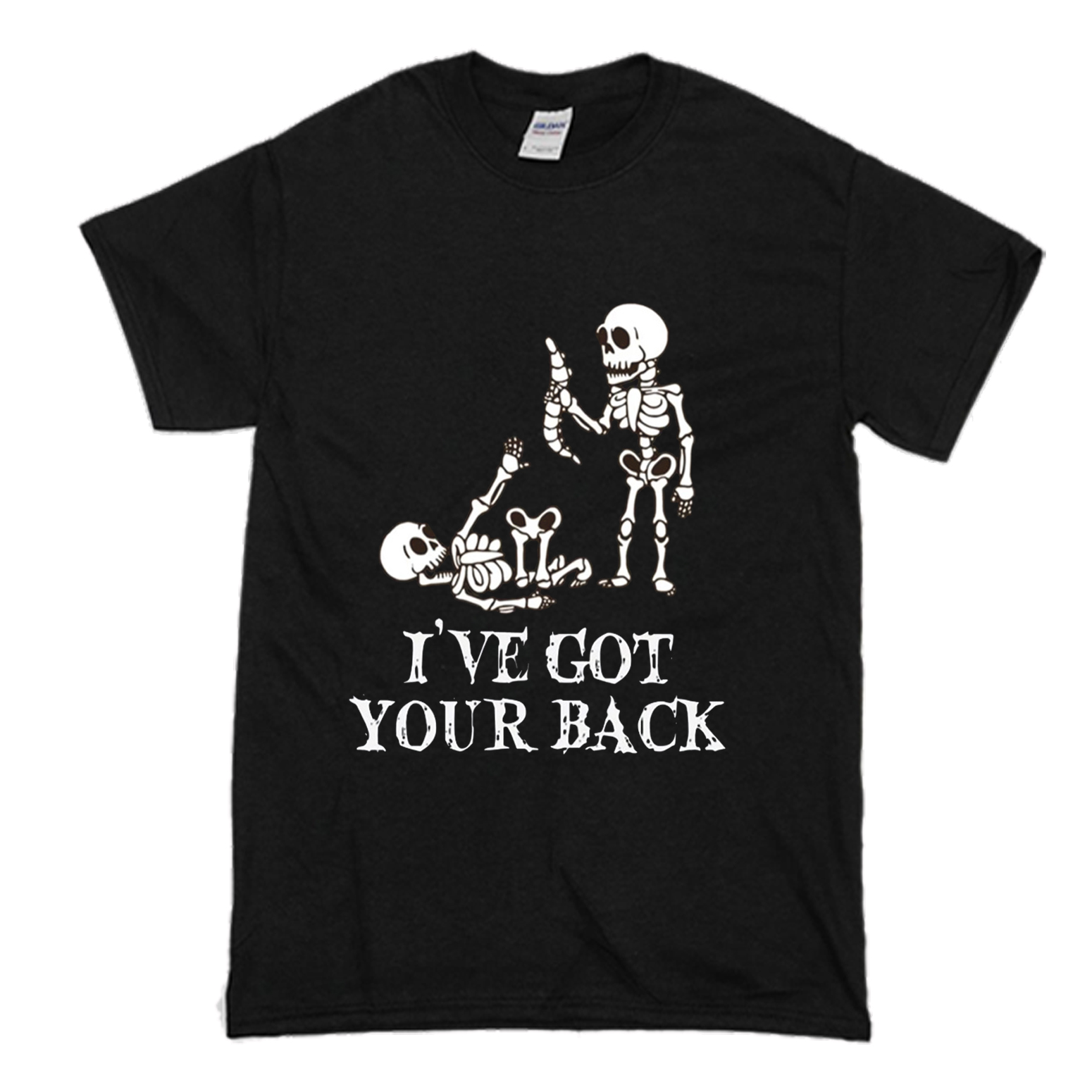 SKELETON I'VE GOT YOUR BACK T Shirt (BSM)