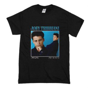 Joey Tribbiani Friends T Shirt (BSM)