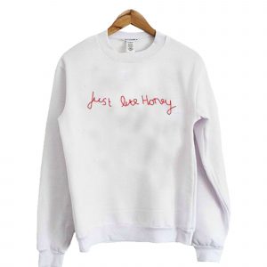Just Like Honey Sweatshirt (BSM)