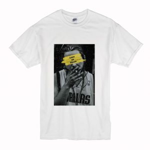 Post Malone Leave Me Hip Hop T Shirt (BSM)