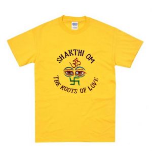 Shakthi Om The Roots Of Love T Shirt (BSM)