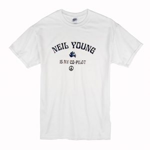 Neil Young Is My Copilot T Shirt (BSM)