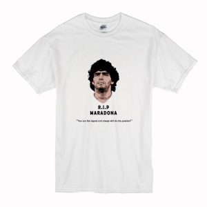 Rip Diego maradona You Are The Legend T Shirt (BSM)