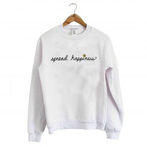 Spread Happiness Sweatshirt (BSM)