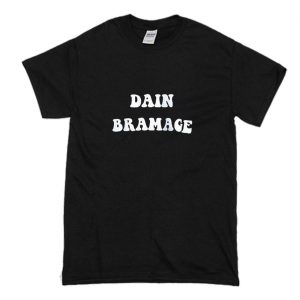 Dain Bramage T-Shirt (BSM)