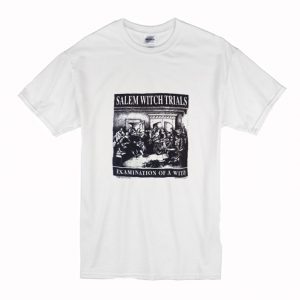 Salem Witch Trials Examination T-Shirt (BSM)