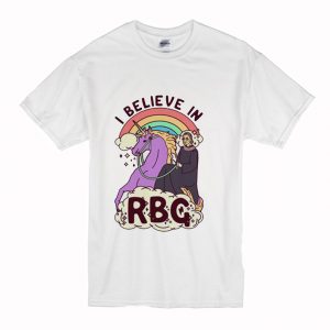I Believe In RBG T-Shirt (BSM)