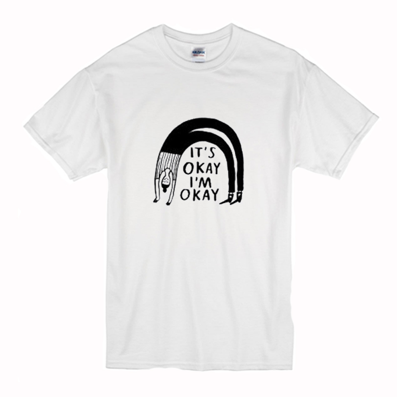 It’s Okay I’m Okay T-Shirt (BSM)