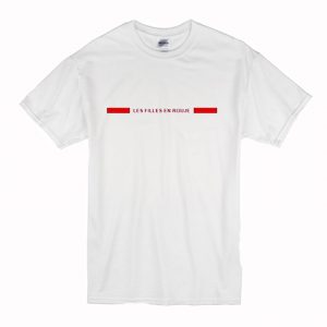 Les Filles En Rouje T-Shirt (BSM)