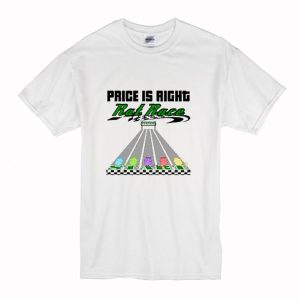 Rat Race Price Is Right T-Shirt (BSM)