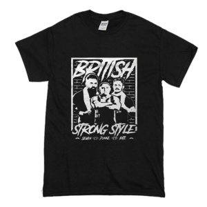 British Strong Style T-Shirt (BSM)