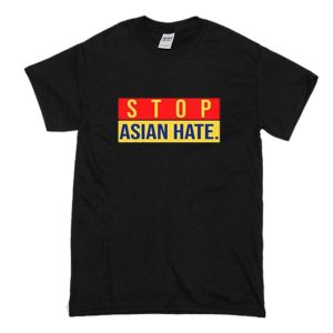 Stop Asian Hate Logo T Shirt (BSM)