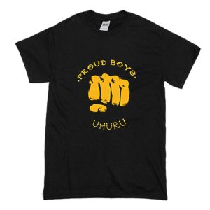 Proud Boys Uhuru T Shirt (BSM)