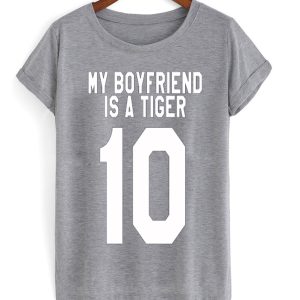 My Boyfriend Is A Tiger T-Shirt (BSM)