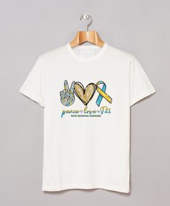 Peace love t21 down syndrome awareness T Shirt AI
