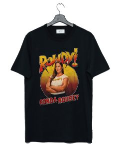Rowdy Ronda Rousey T Shirt AI