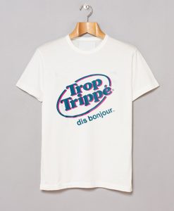 Trop Trippe T Shirt AI
