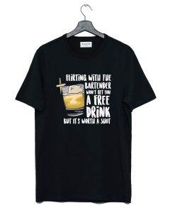 The Bartender Wont Get T-Shirt