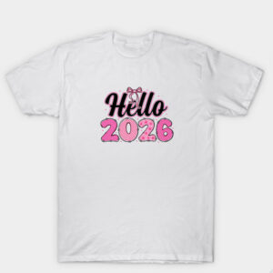 Hello 2026 New Year T Shirt